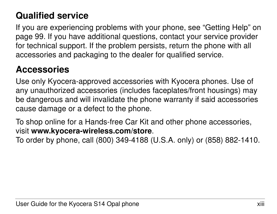 Kyocera S14 manual Qualified service, Accessories 