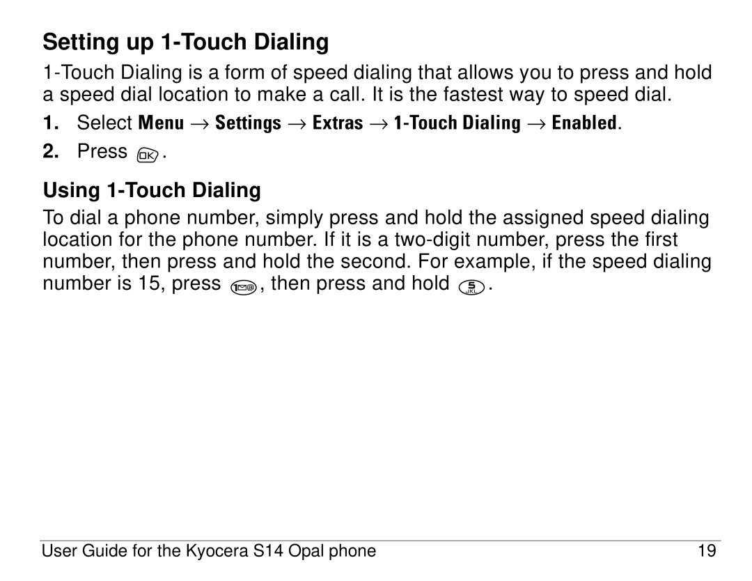 Kyocera S14 manual Setting up 1-Touch Dialing, Using 1-Touch Dialing 