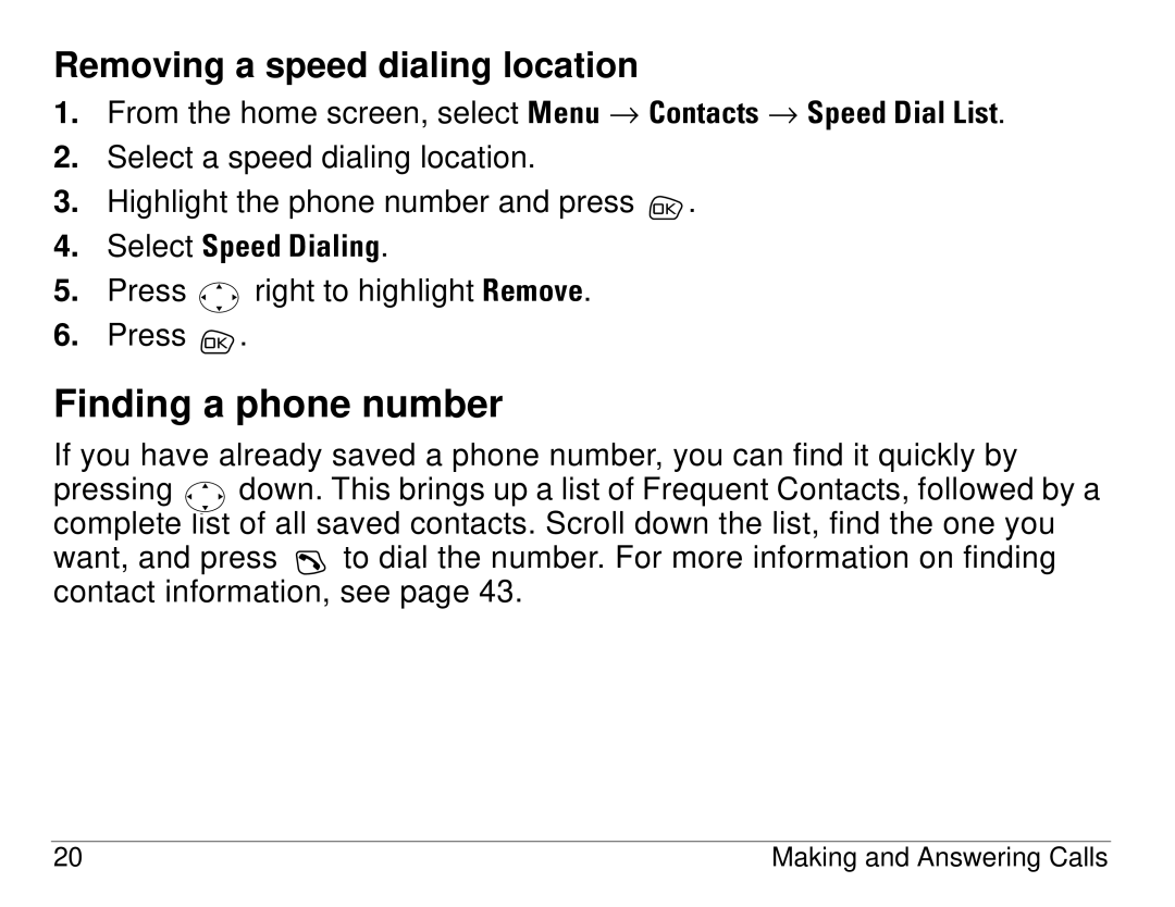 Kyocera S14 manual Finding a phone number, Removing a speed dialing location 