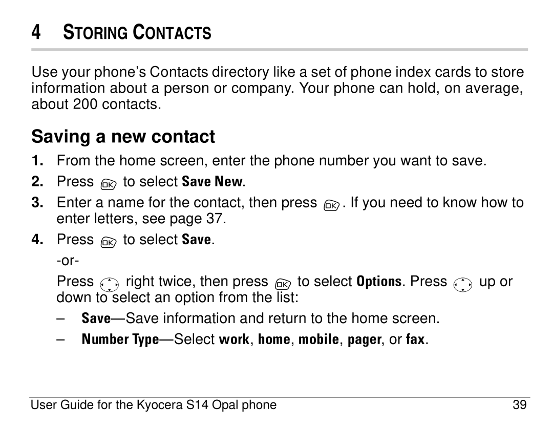 Kyocera S14 manual Saving a new contact, Storing Contacts 