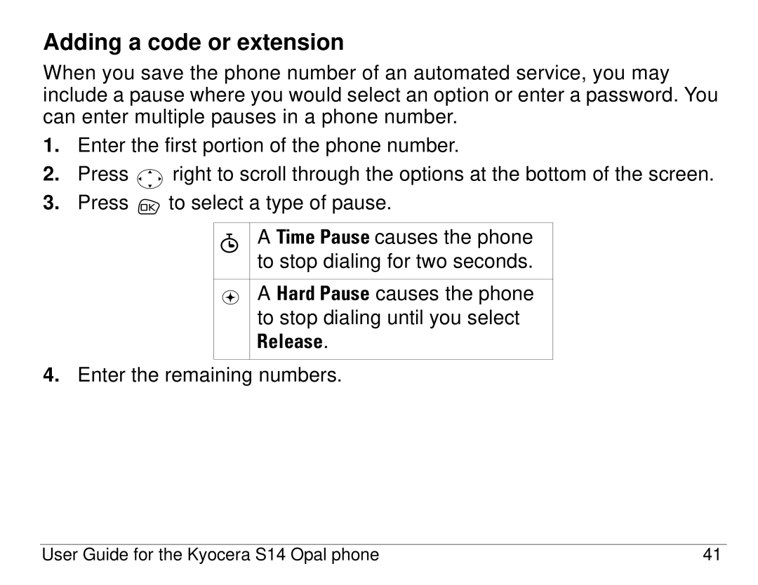 Kyocera S14 manual Adding a code or extension 