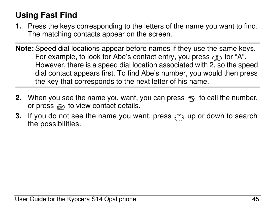 Kyocera S14 manual Using Fast Find 