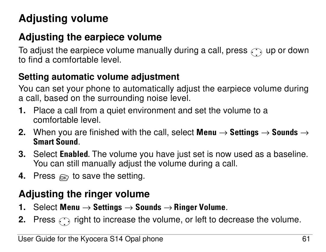 Kyocera S14 manual Adjusting volume, Adjusting the earpiece volume, Adjusting the ringer volume 