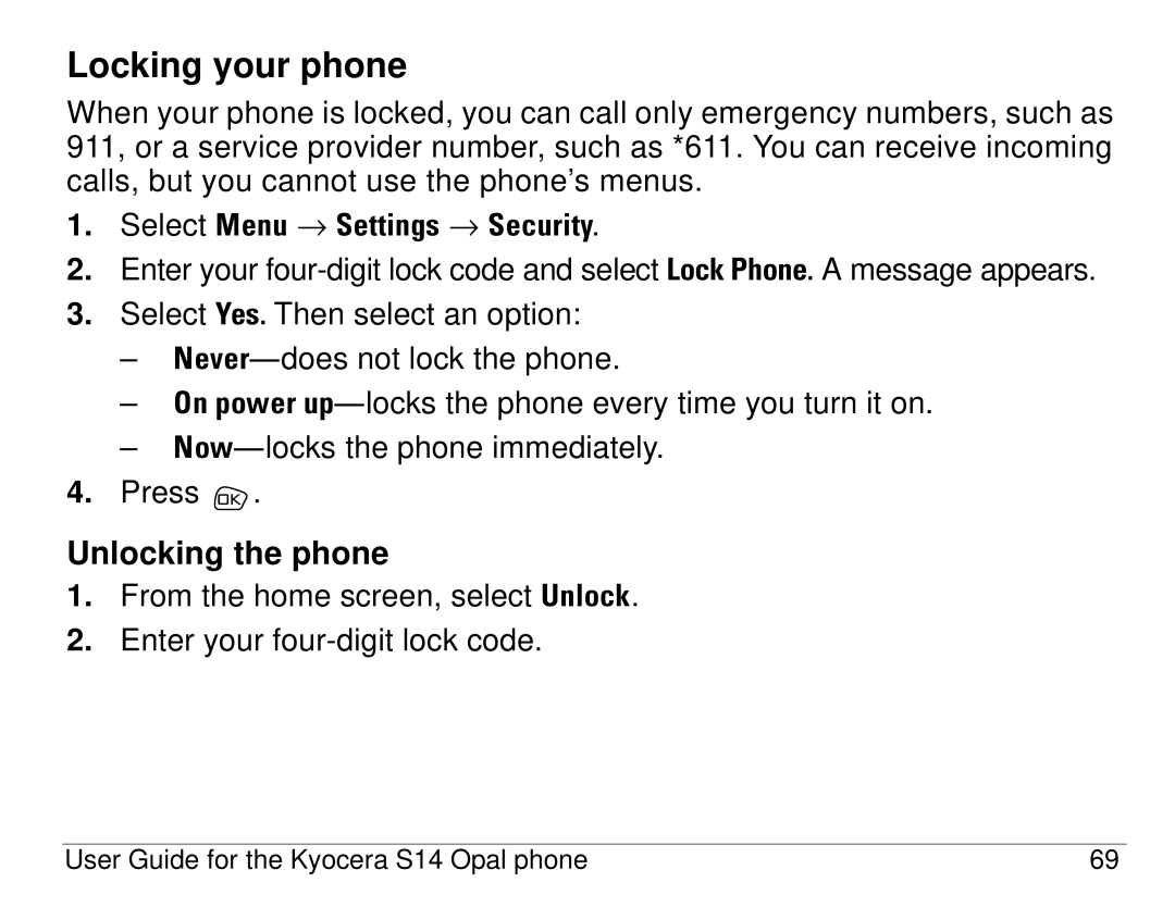 Kyocera S14 manual Locking your phone, Unlocking the phone 