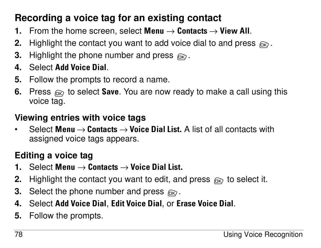 Kyocera S14 manual Recording a voice tag for an existing contact, Viewing entries with voice tags, Editing a voice tag 