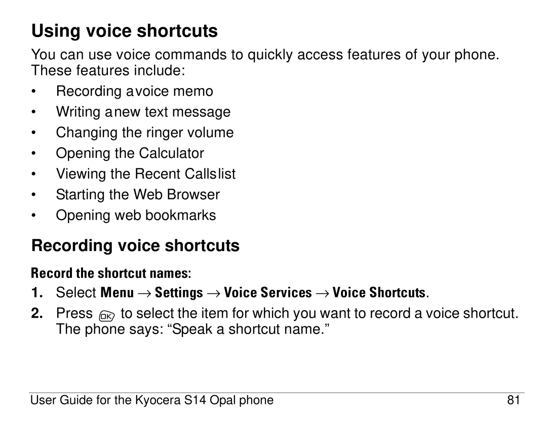 Kyocera S14 manual Using voice shortcuts, Recording voice shortcuts 