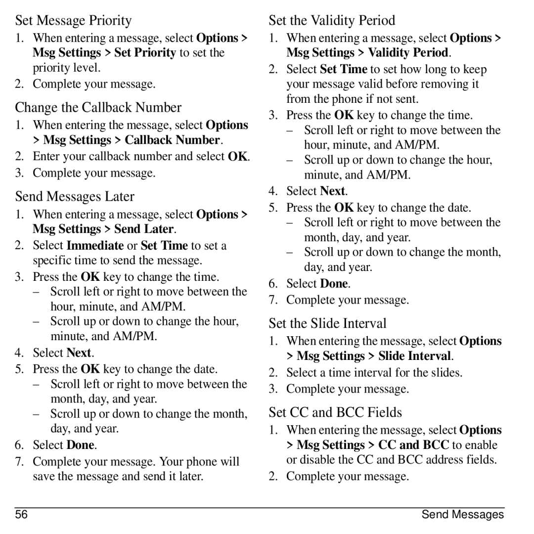 Kyocera S2100 manual Set Message Priority, Change the Callback Number, Send Messages Later, Set the Validity Period 