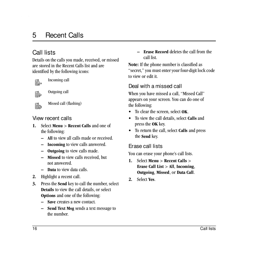 Kyocera S2410 manual Recent Calls, Call lists, View recent calls, Deal with a missed call, Erase call lists 