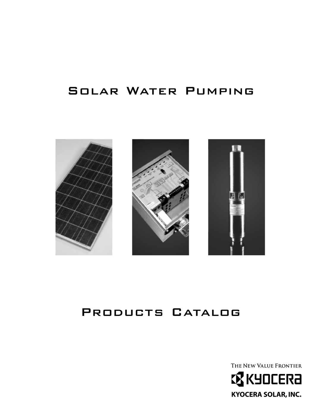 Kyocera 85222, SD 6-35, 85221, SD 3-70 manual Solar Water Pumping Products Catalog 