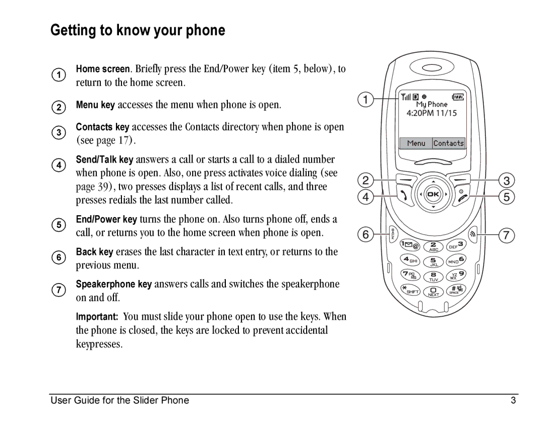 Kyocera SE47 manual Getting to know your phone, Menu key=~ÅÅÉëëÉë=íÜÉ=ãÉåì=ïÜÉå=éÜçåÉ=áë=çéÉåK 