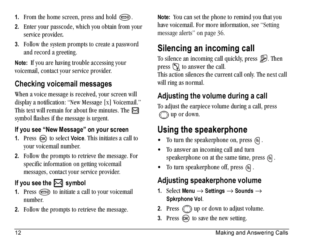 Kyocera SE47 manual Silencing an incoming call, Using the speakerphone, Checking voicemail messages 