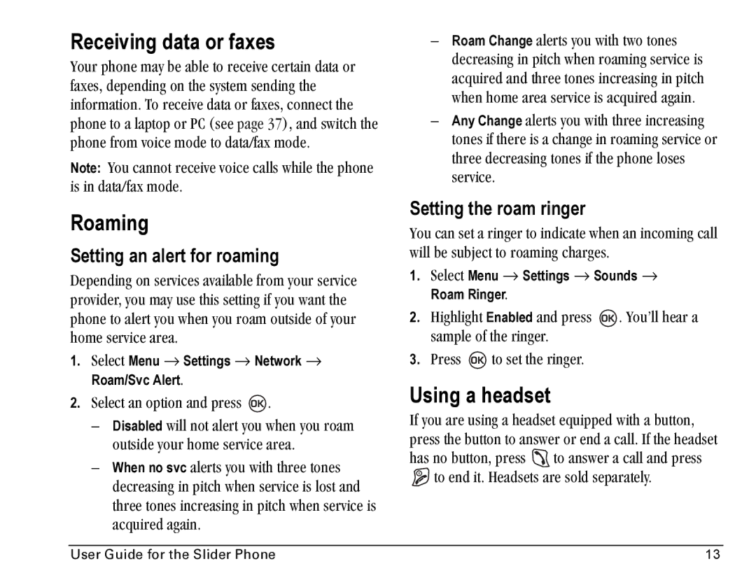 Kyocera SE47 Receiving data or faxes, Roaming, Using a headset, Setting an alert for roaming, Setting the roam ringer 