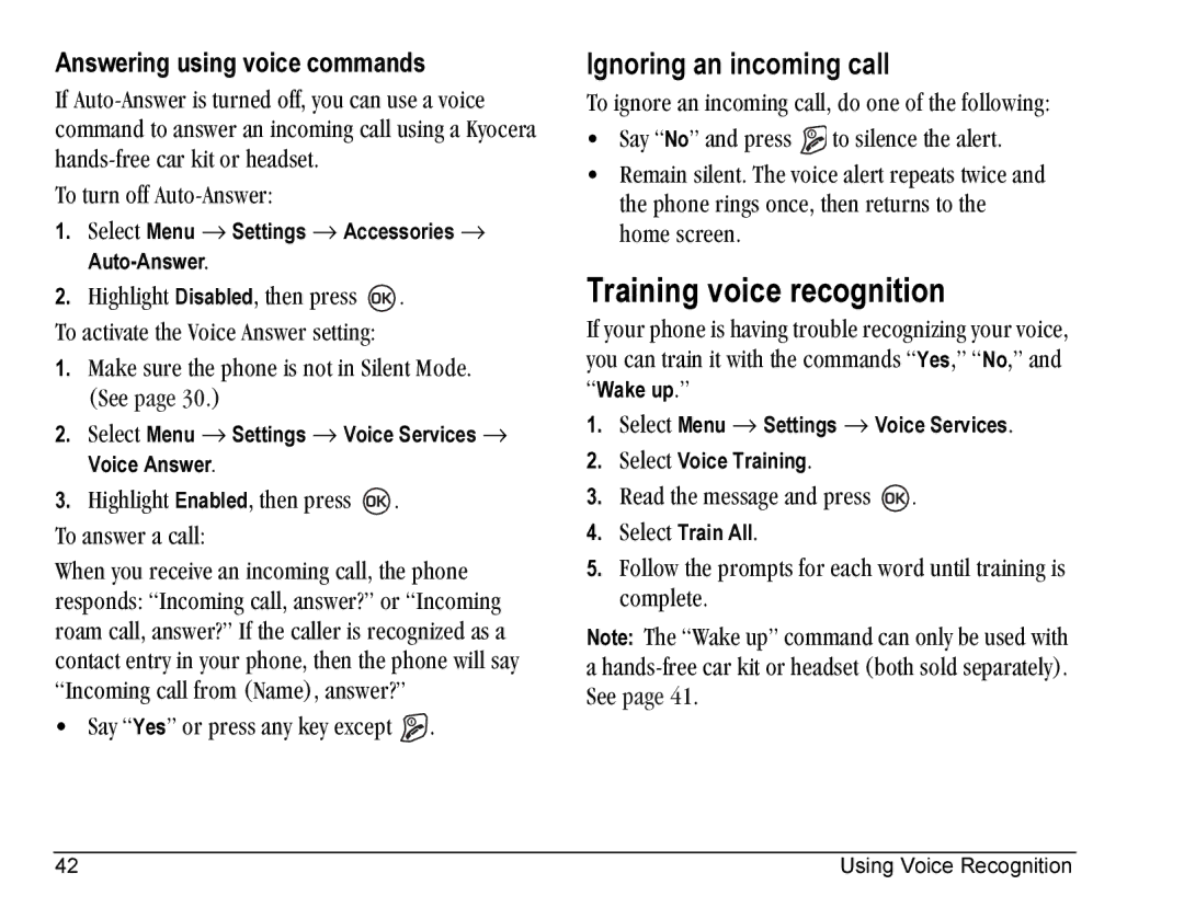 Kyocera SE47 manual Training voice recognition, Ignoring an incoming call, Answering using voice commands 