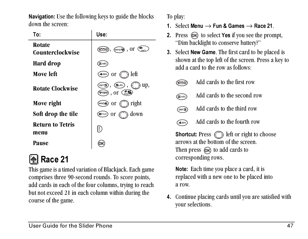 Kyocera SE47 manual Race 