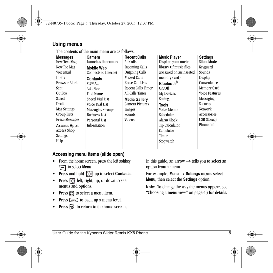 Kyocera SE47 manual Using menus, Accessing menu items slide open, Contents of the main menu are as follows 