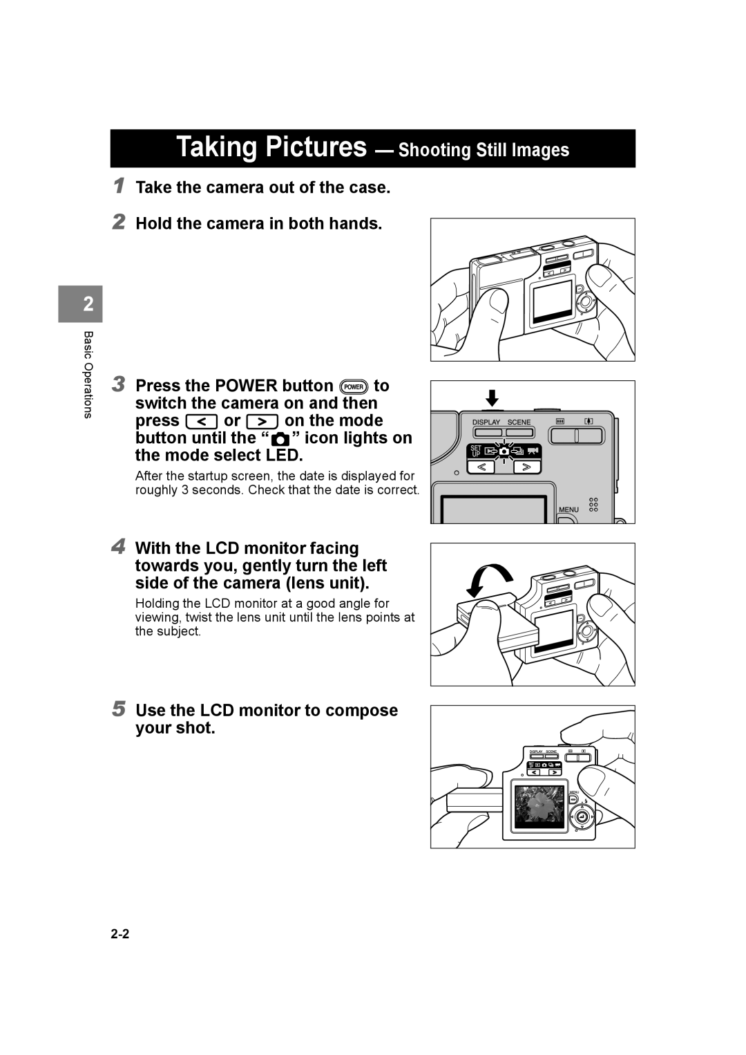 Kyocera SL300R manual Taking Pictures Shooting Still Images, Take the camera out of the case 