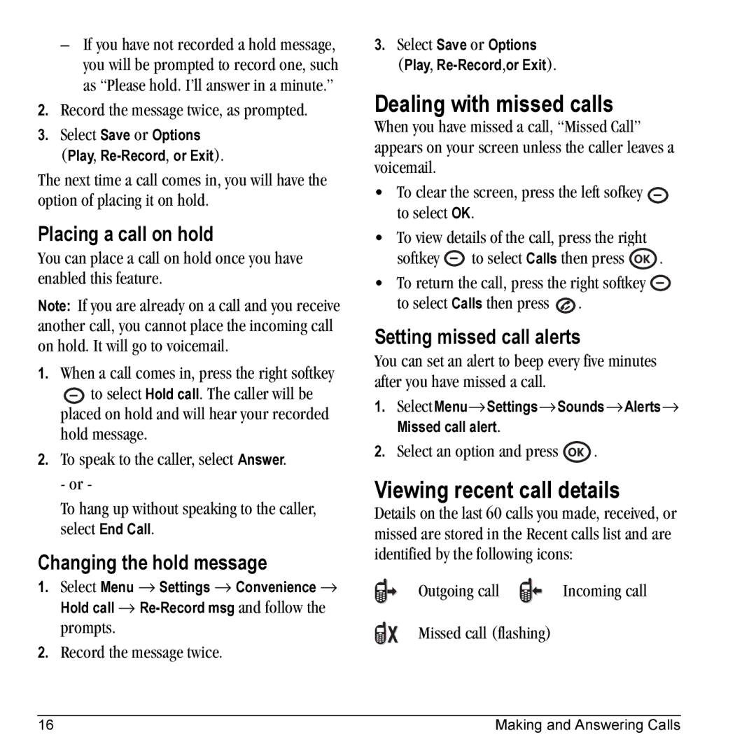 Kyocera VMKX5C Dealing with missed calls, Viewing recent call details, Placing a call on hold, Changing the hold message 