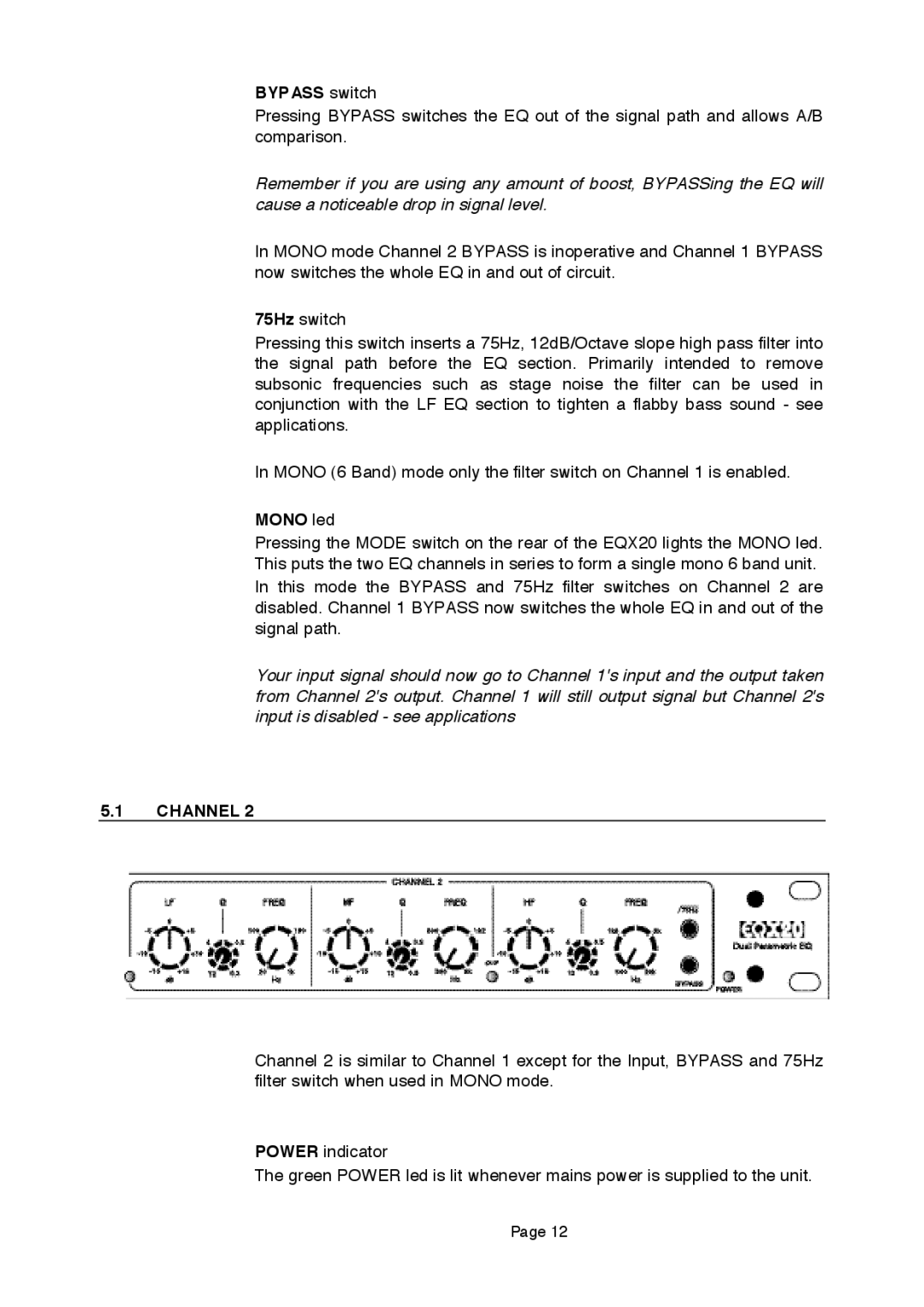 LA Audio Electronic EQX20 operation manual Bypass switch, Mono led 