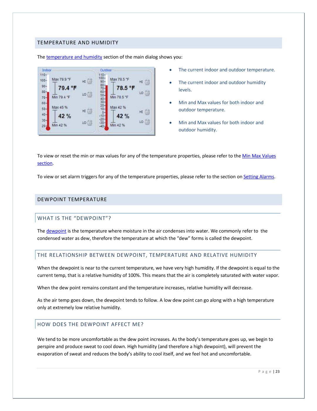 La Crosse Technology 2800 manual Temperature and Humidity, Dewpoint Temperature, What is the DEWPOINT? 