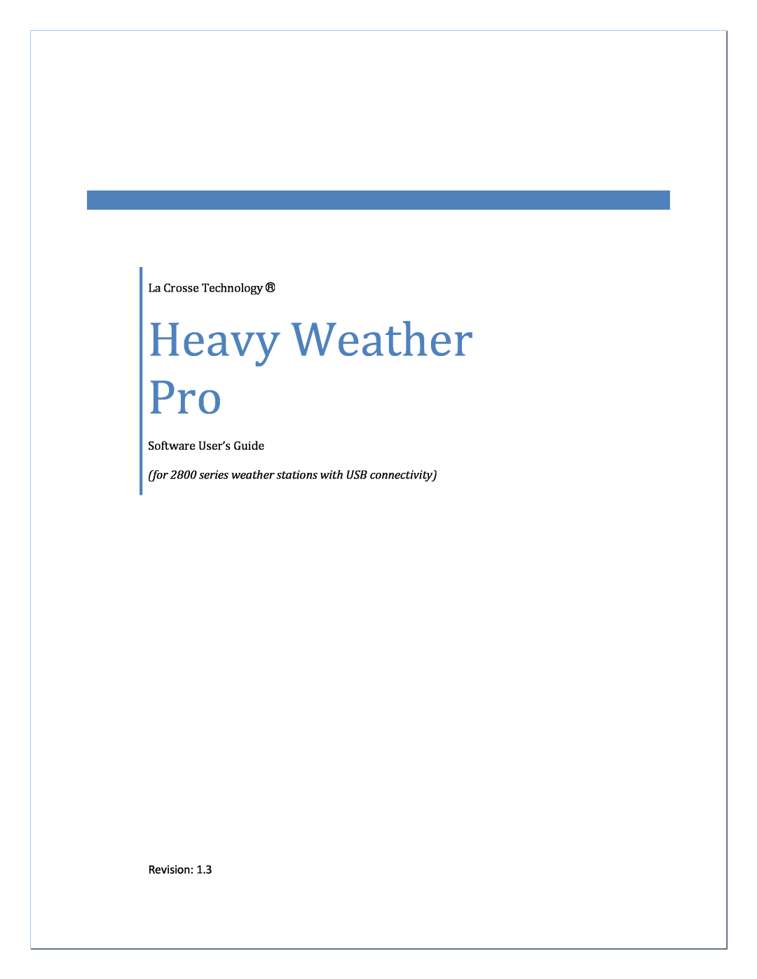 La Crosse Technology 2800 manual Heavy Weather Pro, La Crosse Technology, Software User’s Guide 