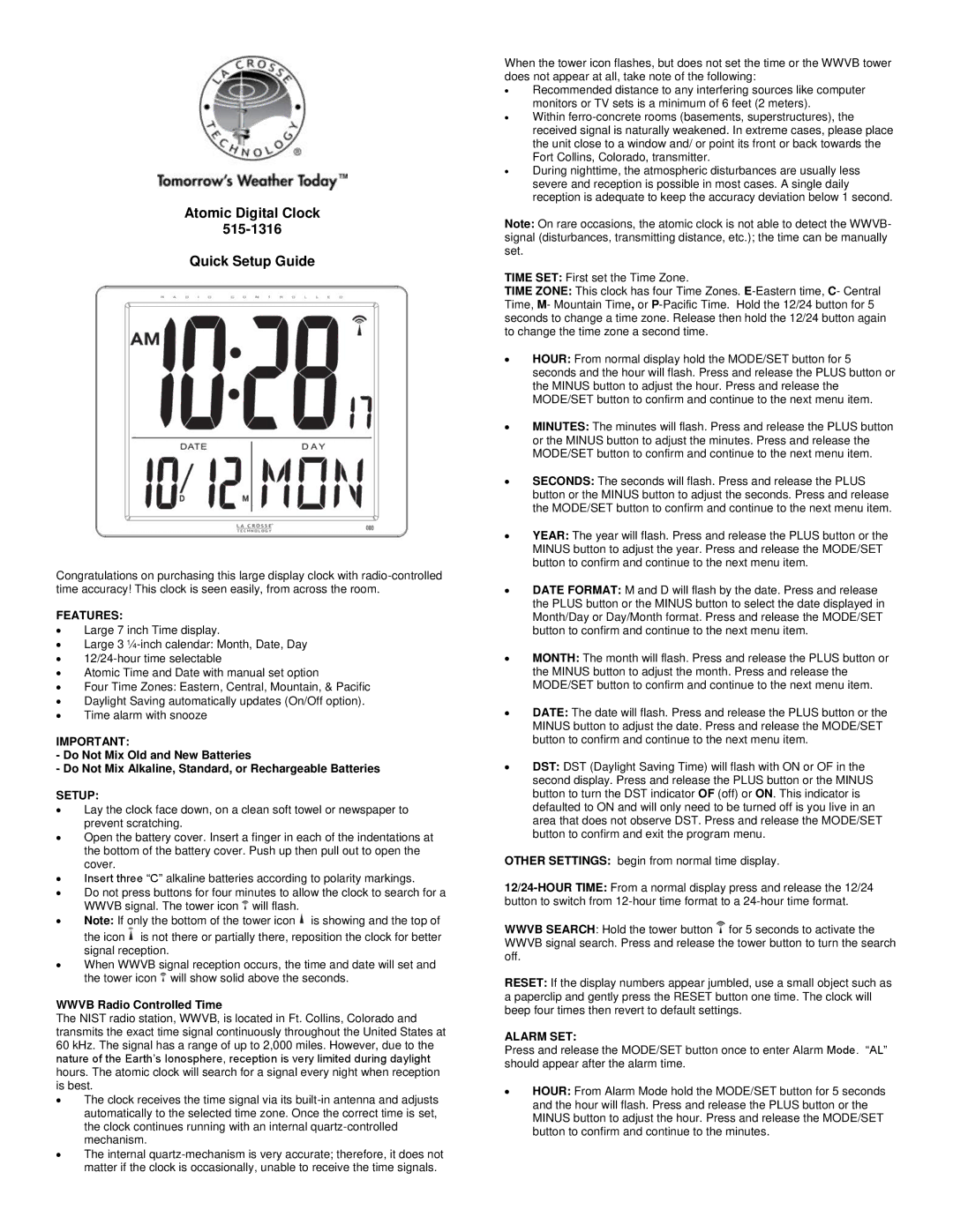 La Crosse Technology setup guide Atomic Digital Clock 515-1316 Quick Setup Guide, Features, Wwvb Radio Controlled Time 