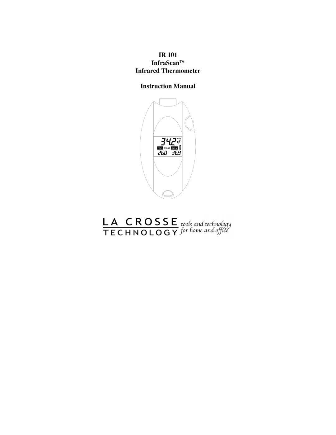 La Crosse Technology IR 101 instruction manual InfraScan Infrared Thermometer 