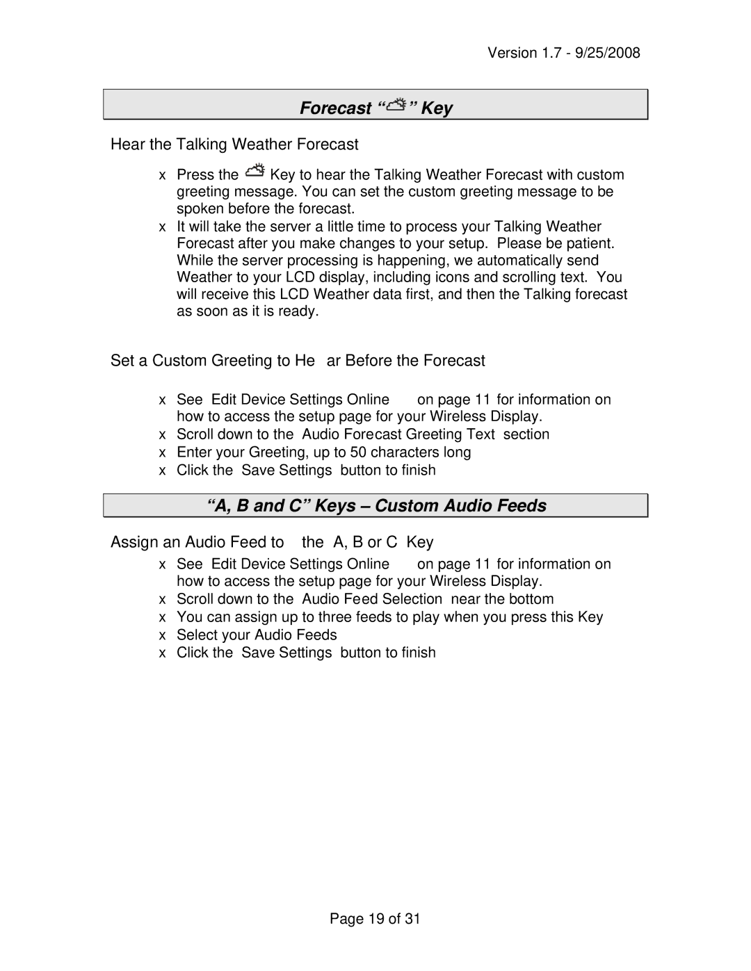 La Crosse Technology WA-1030U owner manual Forecast Key, C Keys Custom Audio Feeds, Hear the Talking Weather Forecast 