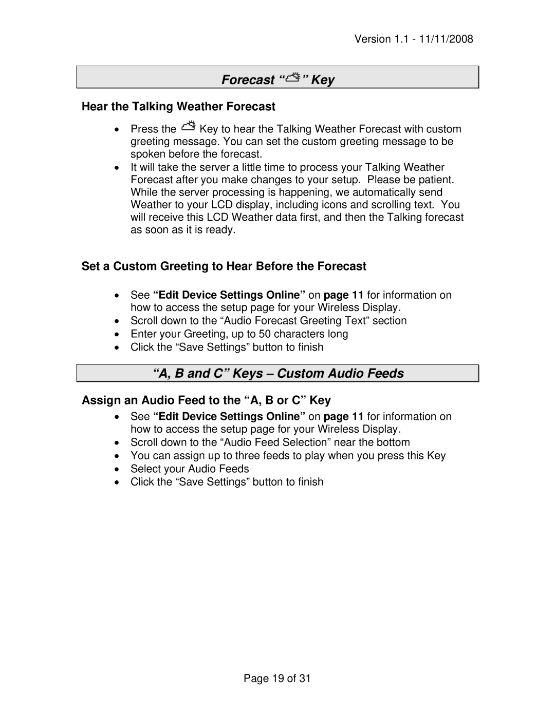 La Crosse Technology WA-1140U owner manual Forecast Key, C Keys Custom Audio Feeds, Hear the Talking Weather Forecast 