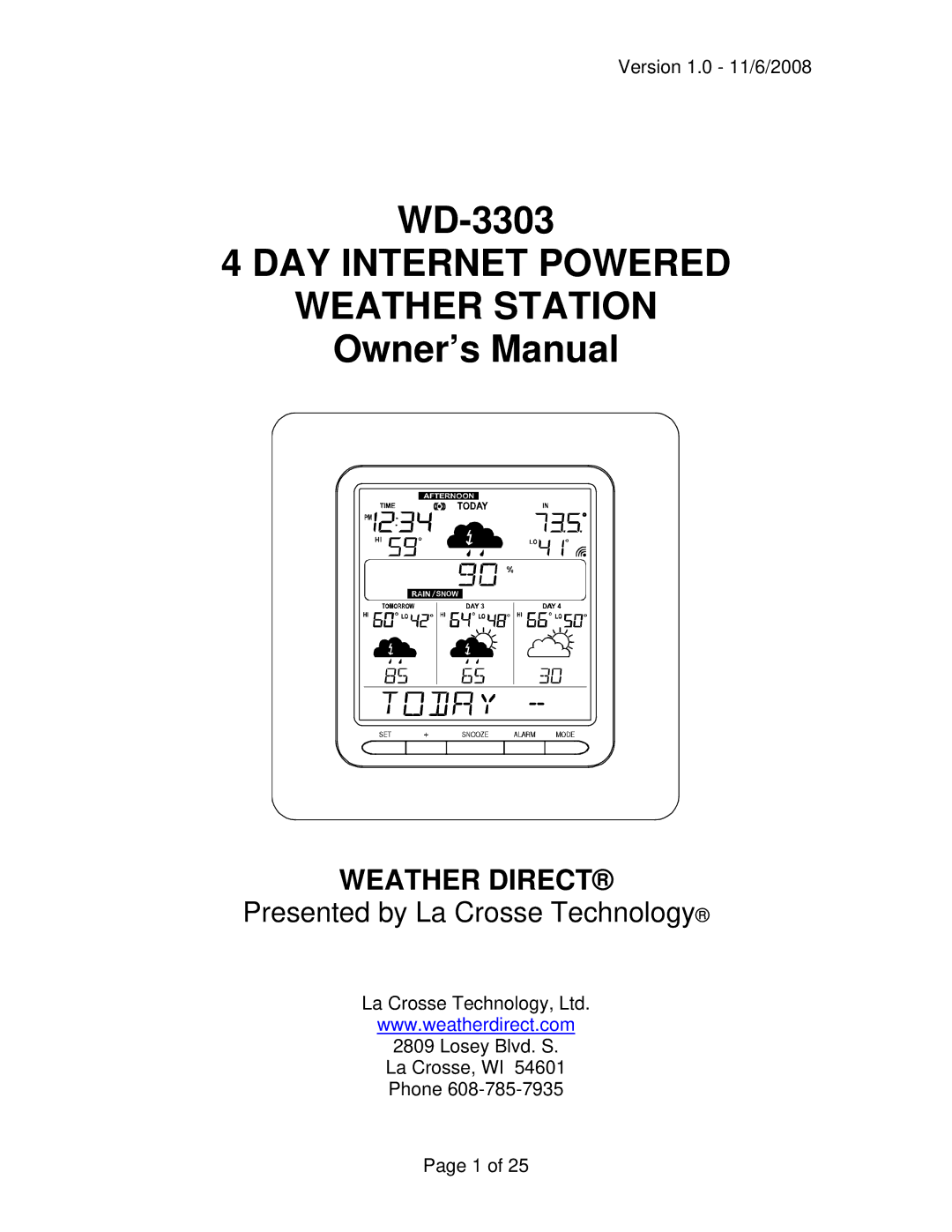 La Crosse Technology WD-3303 owner manual DAY Internet Powered Weather Station 