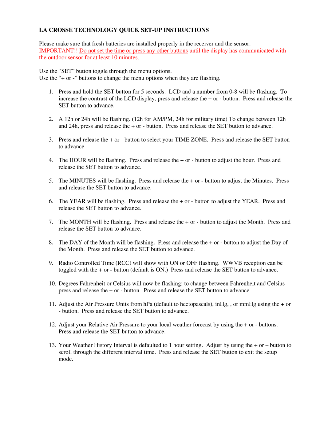 La Crosse Technology Weather History Interval manual LA Crosse Technology Quick SET-UP Instructions 