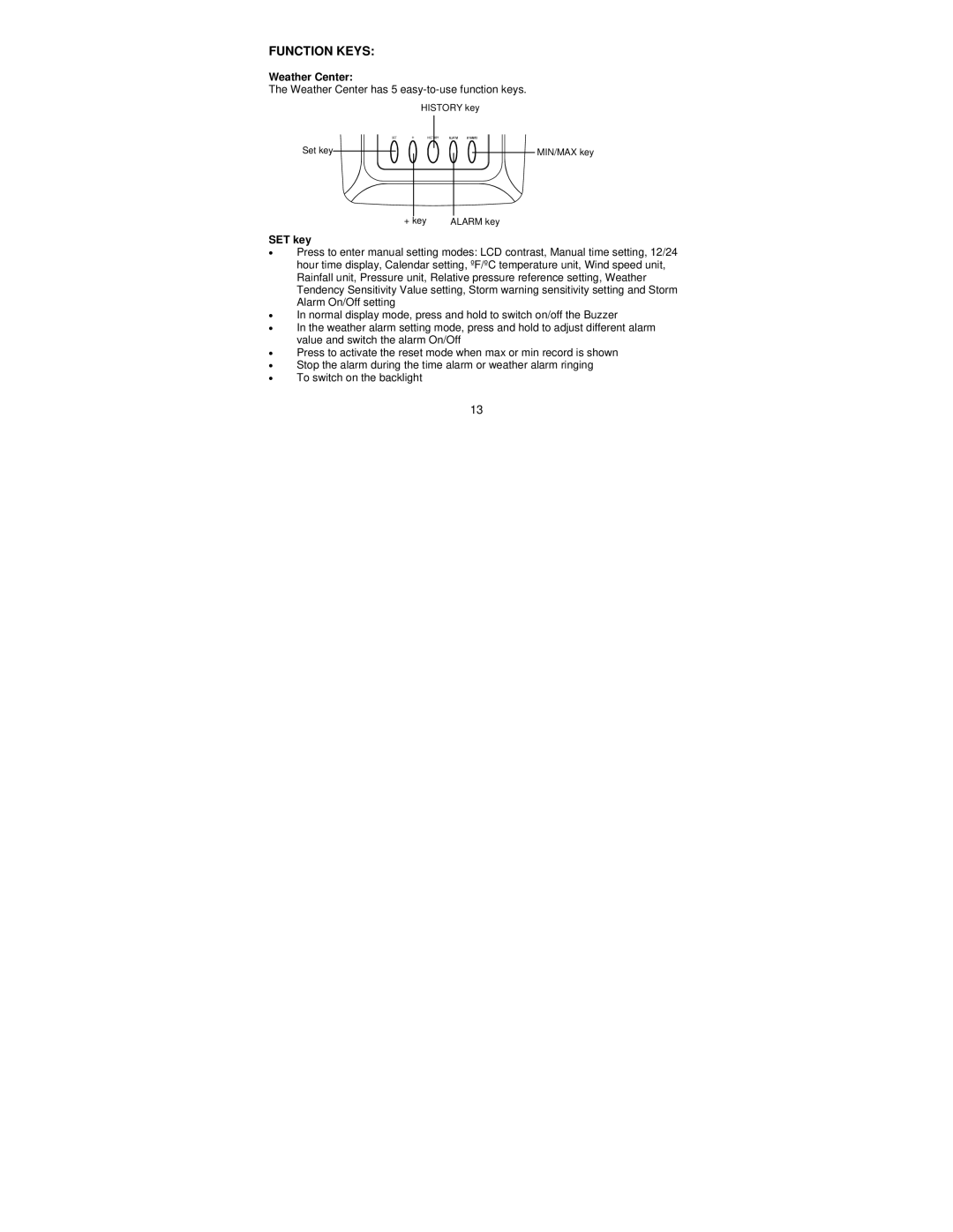 La Crosse Technology WS-1612 operation manual Function Keys, SET key 