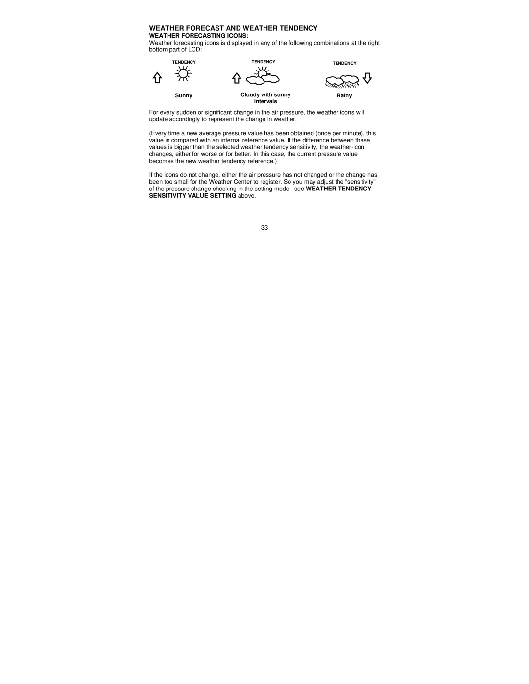 La Crosse Technology WS-1612 operation manual Weather Forecast and Weather Tendency, Weather Forecasting Icons, Sunny 