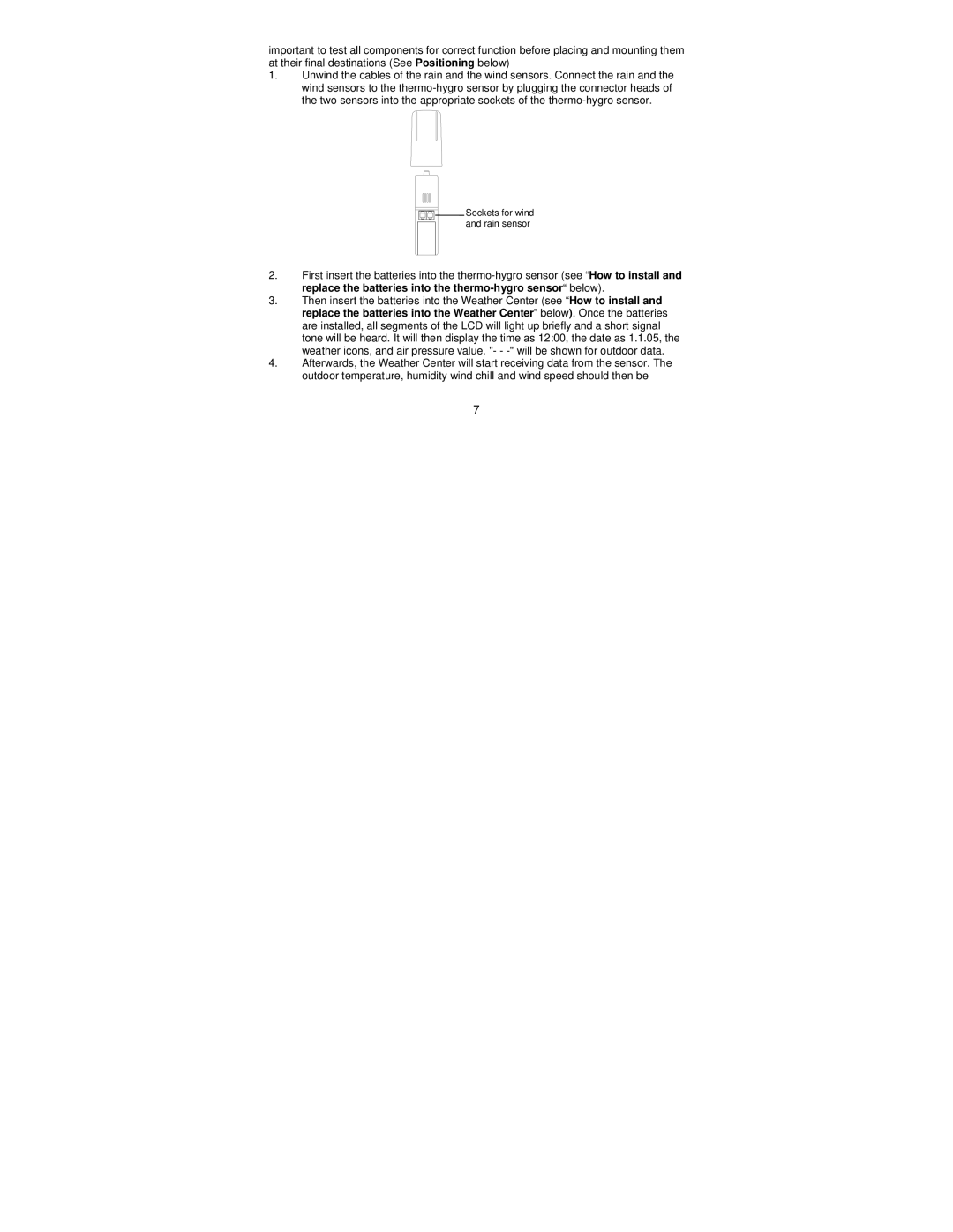 La Crosse Technology WS-1612 operation manual Sockets for wind and rain sensor 