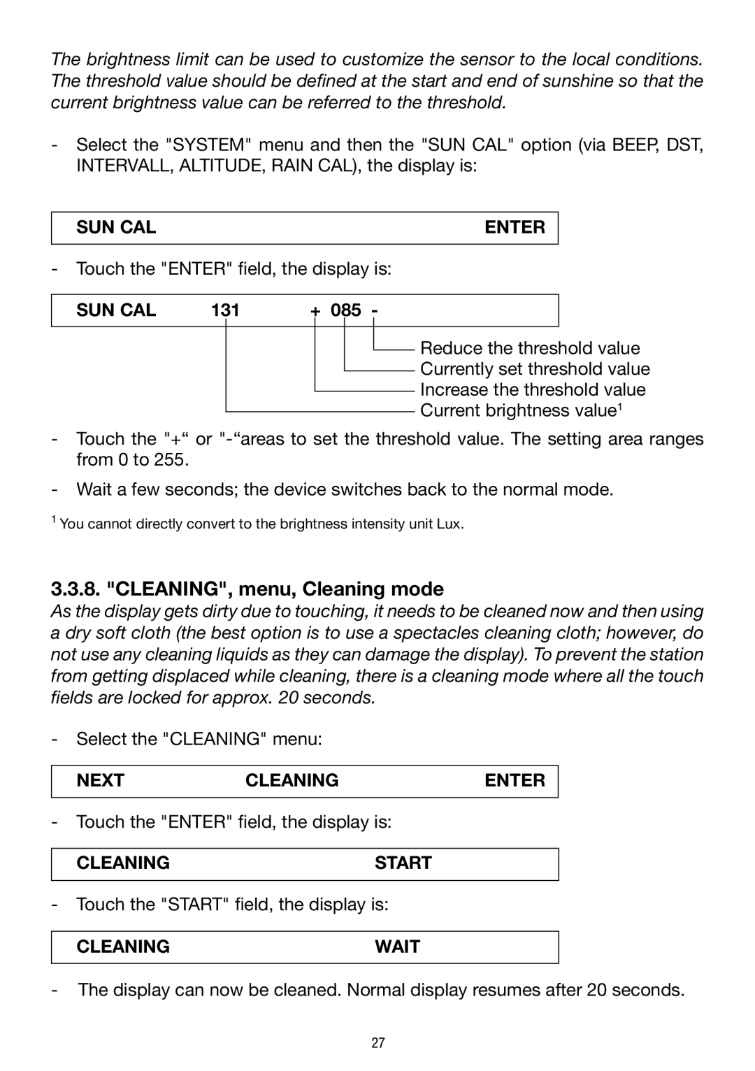 La Crosse Technology WS 550 US CLEANING, menu, Cleaning mode, SUN CAL Enter, Sun Cal, Cleaningstart, Cleaningwait 