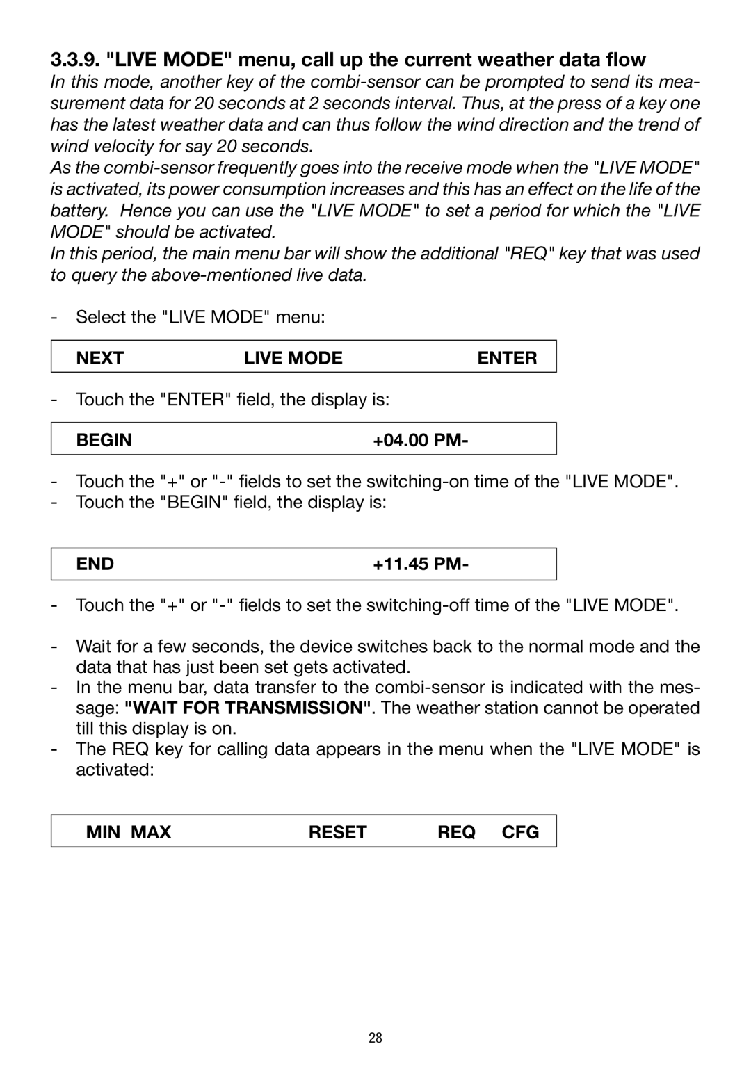 La Crosse Technology WS 550 US Live Mode menu, call up the current weather data flow, Next Live Mode Enter 