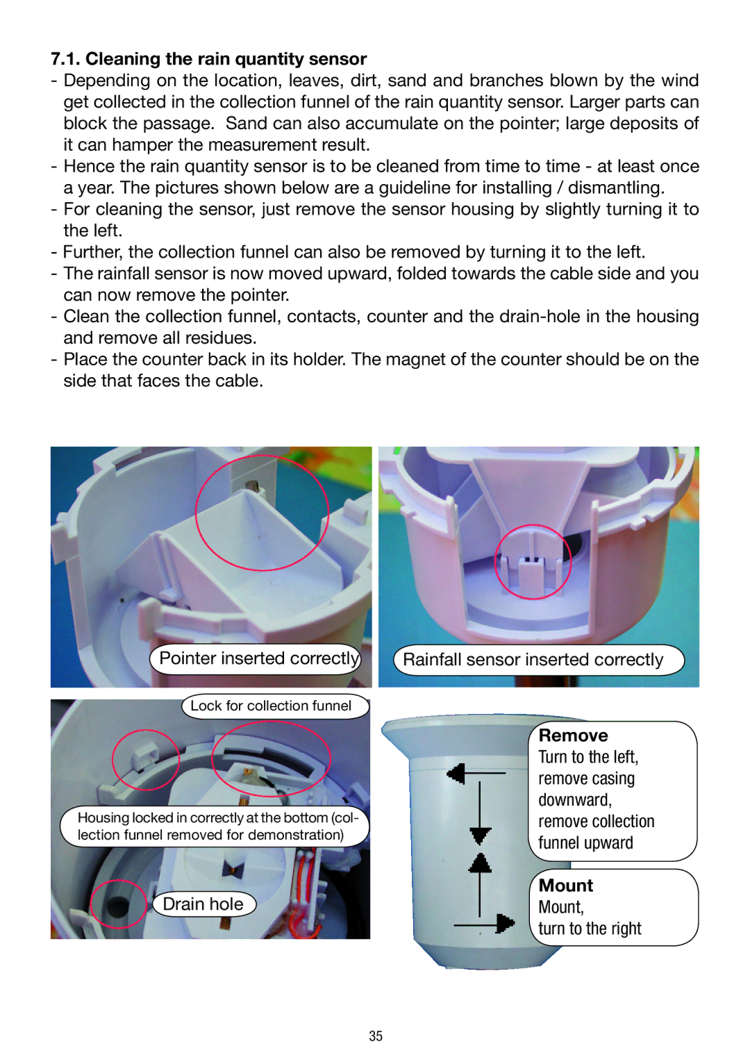 La Crosse Technology WS 550 US operating instructions Cleaning the rain quantity sensor, Mount 