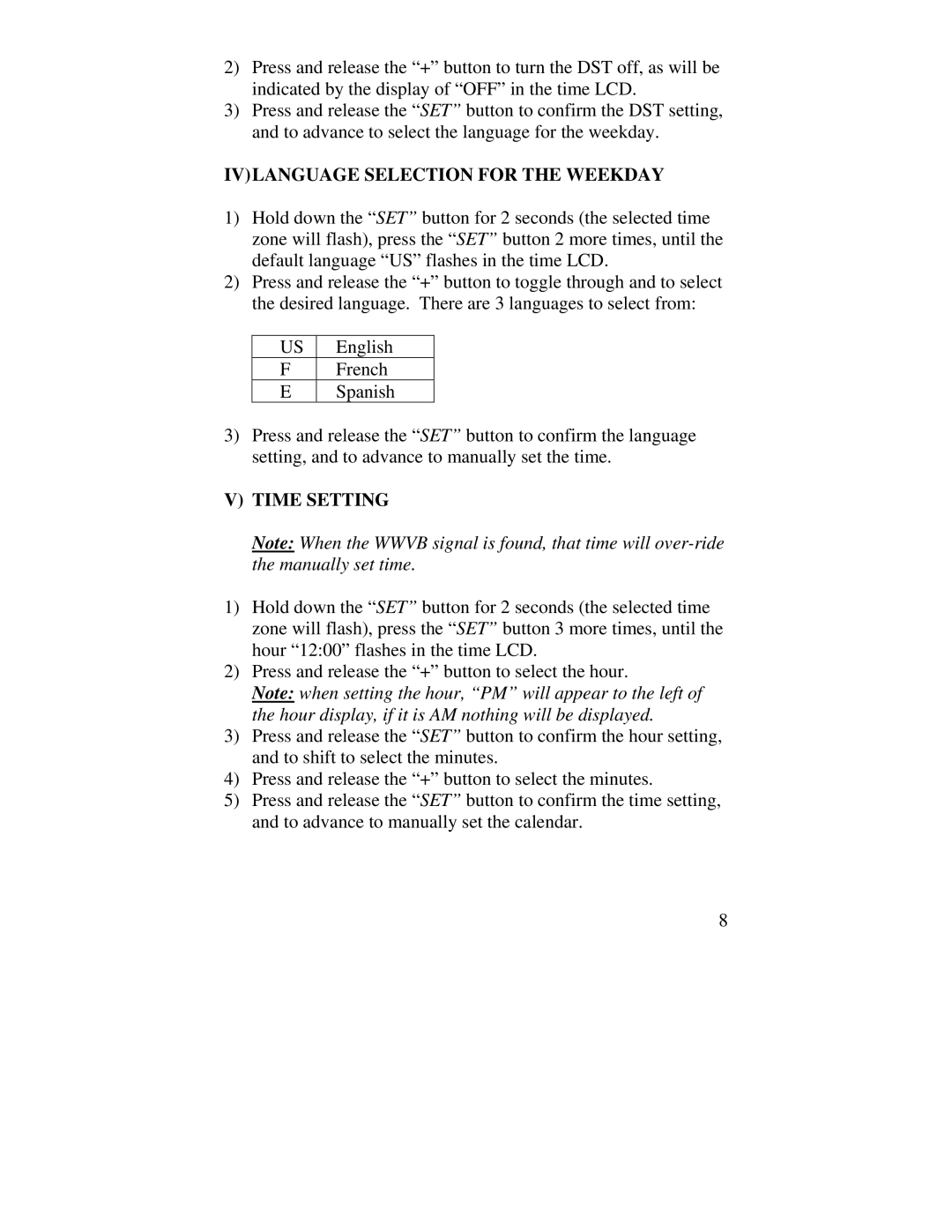 La Crosse Technology WS-6002U instruction manual Ivlanguage Selection for the Weekday, Time Setting 