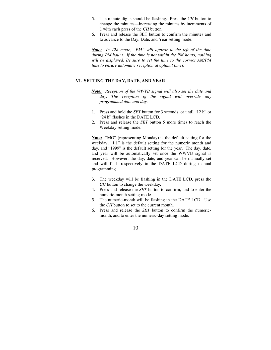 La Crosse Technology WS-7014U instruction manual VI. Setting the DAY, DATE, and Year 