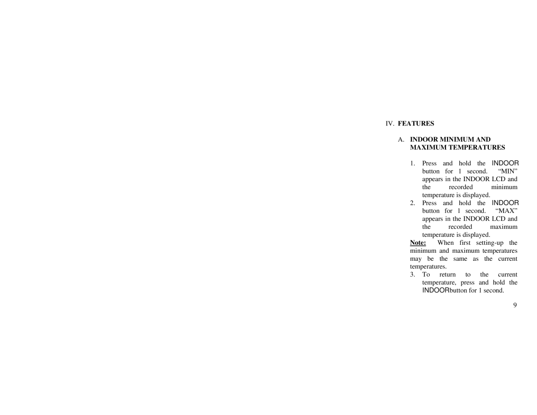 La Crosse Technology WS-7016U instruction manual IV. Features Indoor Minimum and Maximum Temperatures 