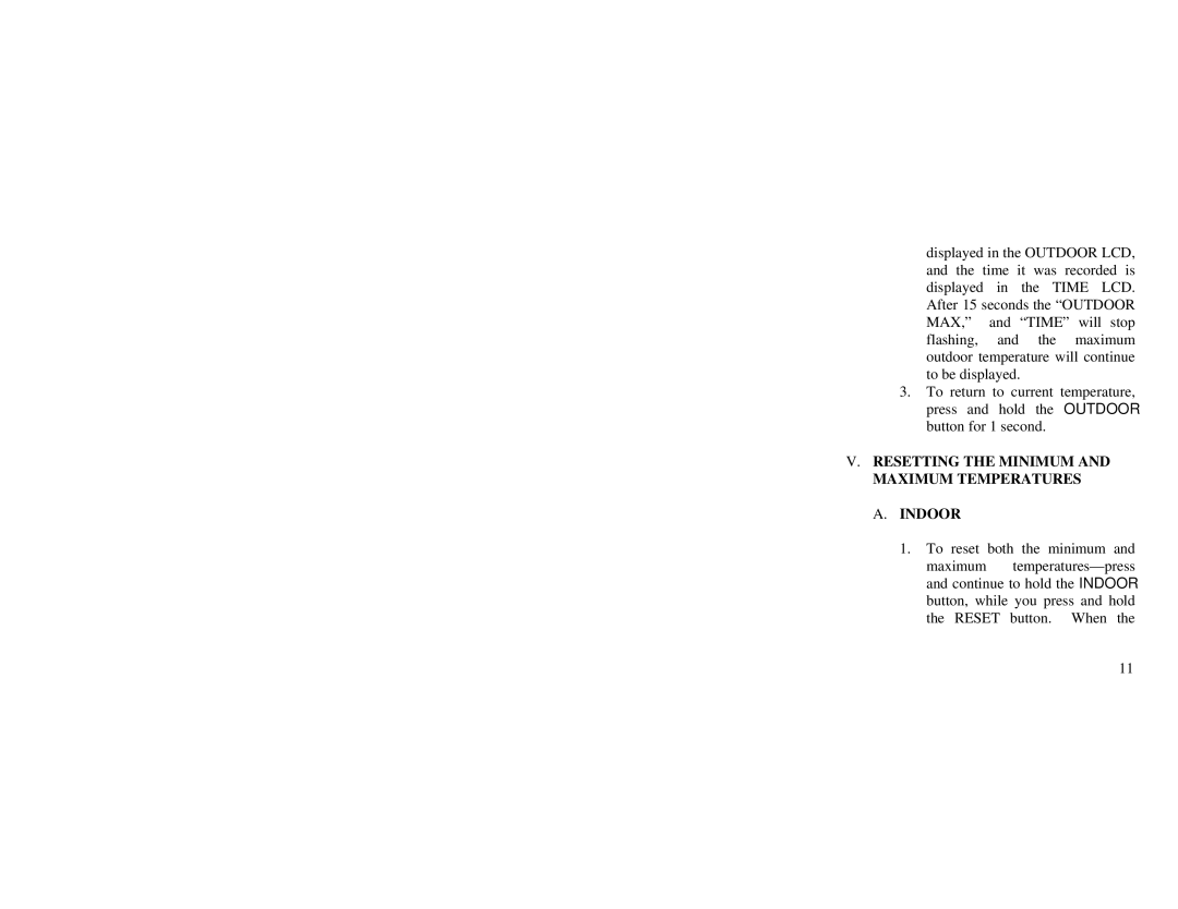 La Crosse Technology WS-7016U instruction manual Resetting the Minimum and Maximum Temperatures Indoor 