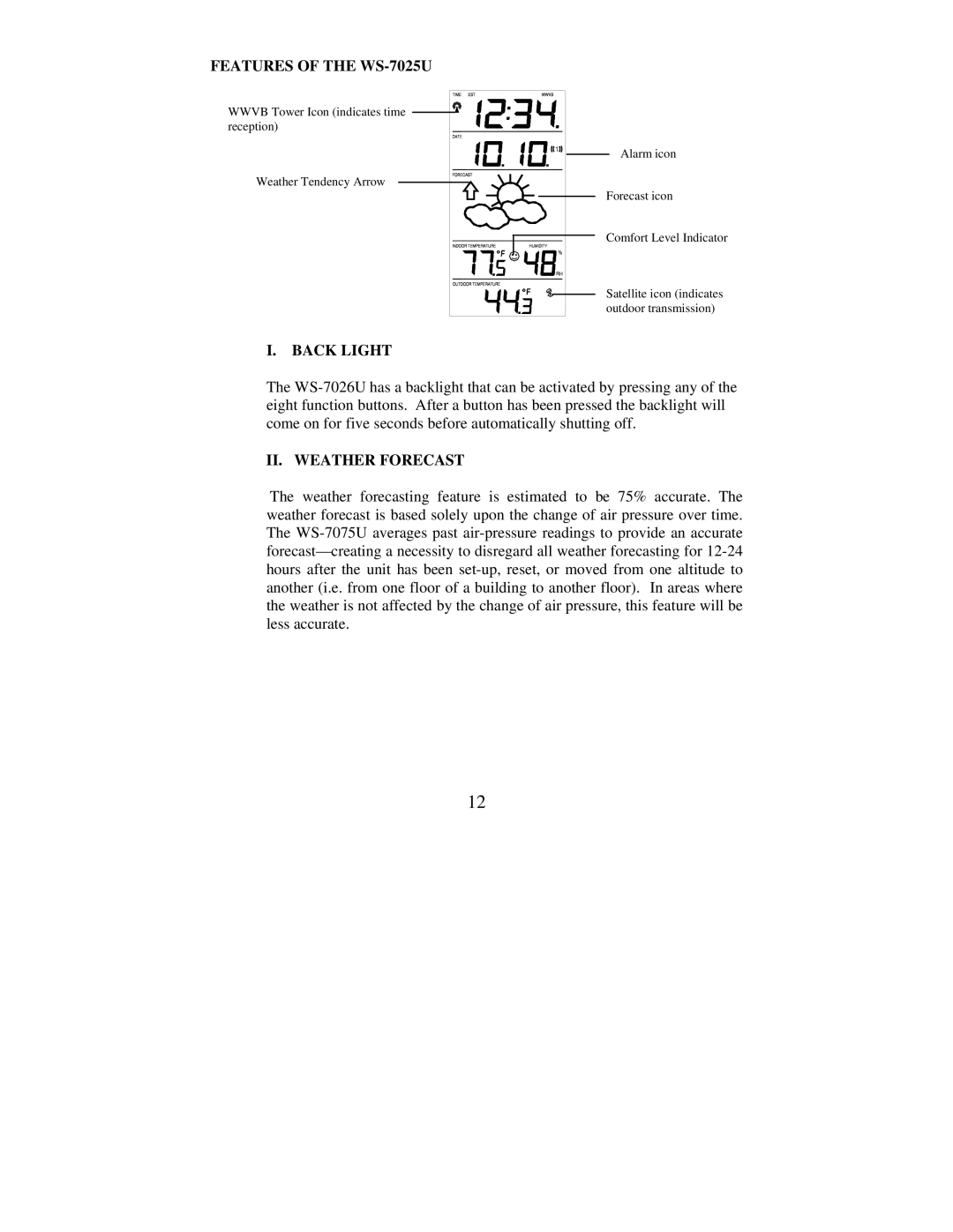 La Crosse Technology instruction manual Features of the WS-7025U, Back Light, II. Weather Forecast 