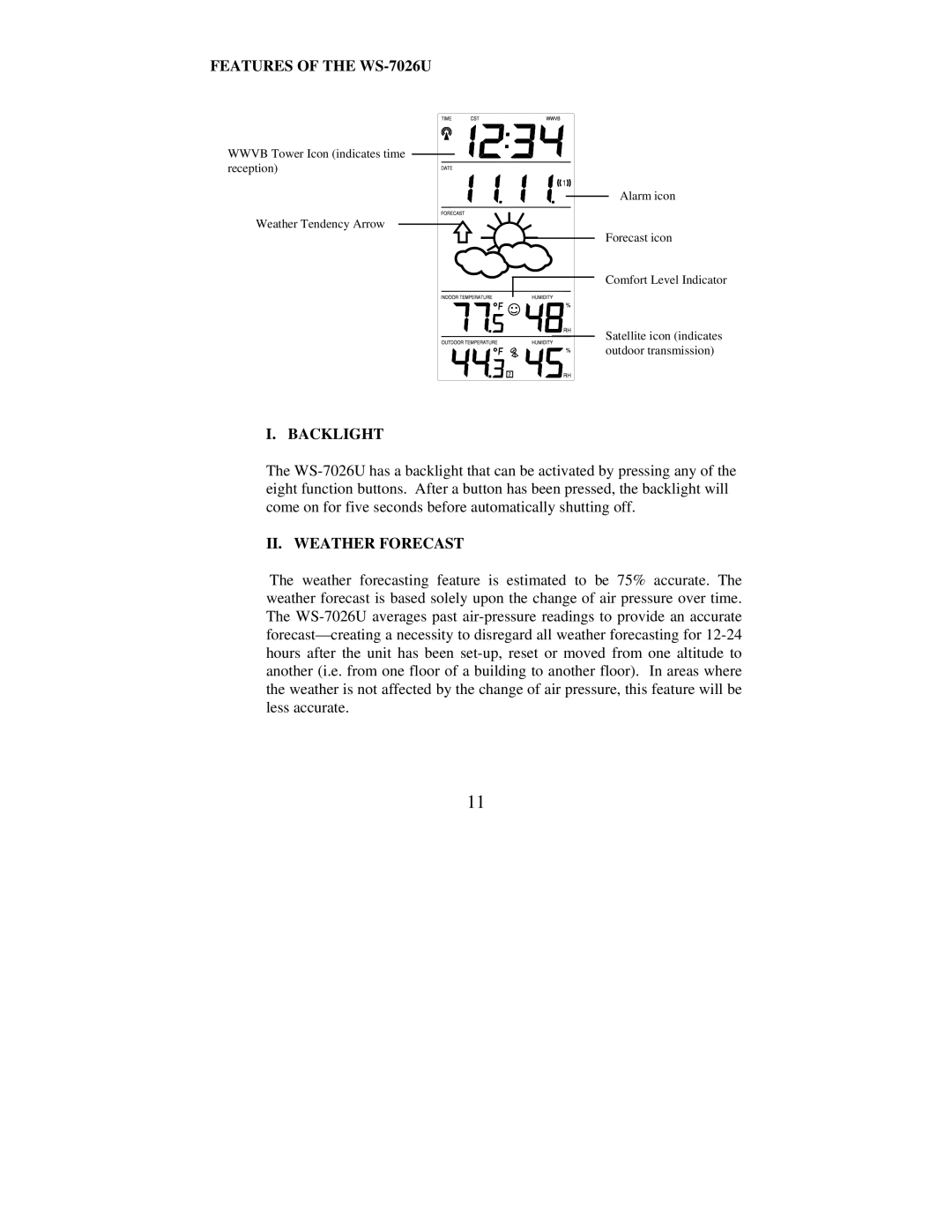 La Crosse Technology instruction manual Features of the WS-7026U, Backlight, II. Weather Forecast 