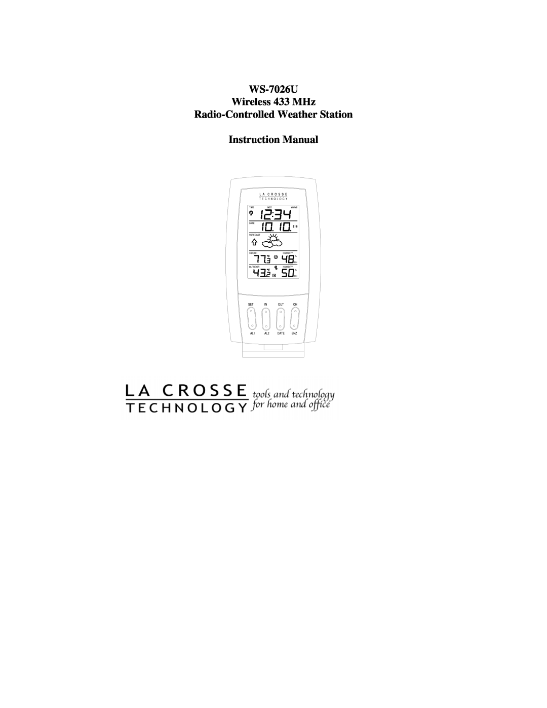 La Crosse Technology instruction manual WS-7026U Wireless 433 MHz Radio-Controlled Weather Station, Instruction Manual 