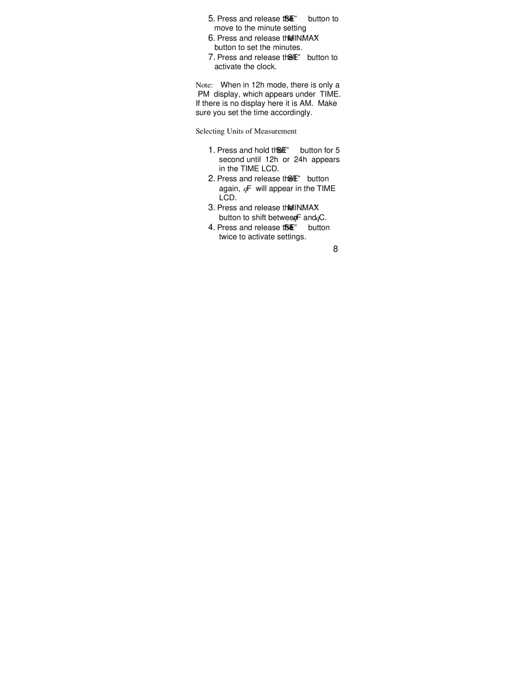 La Crosse Technology WS-7034U-IT instruction manual Selecting Units of Measurement 