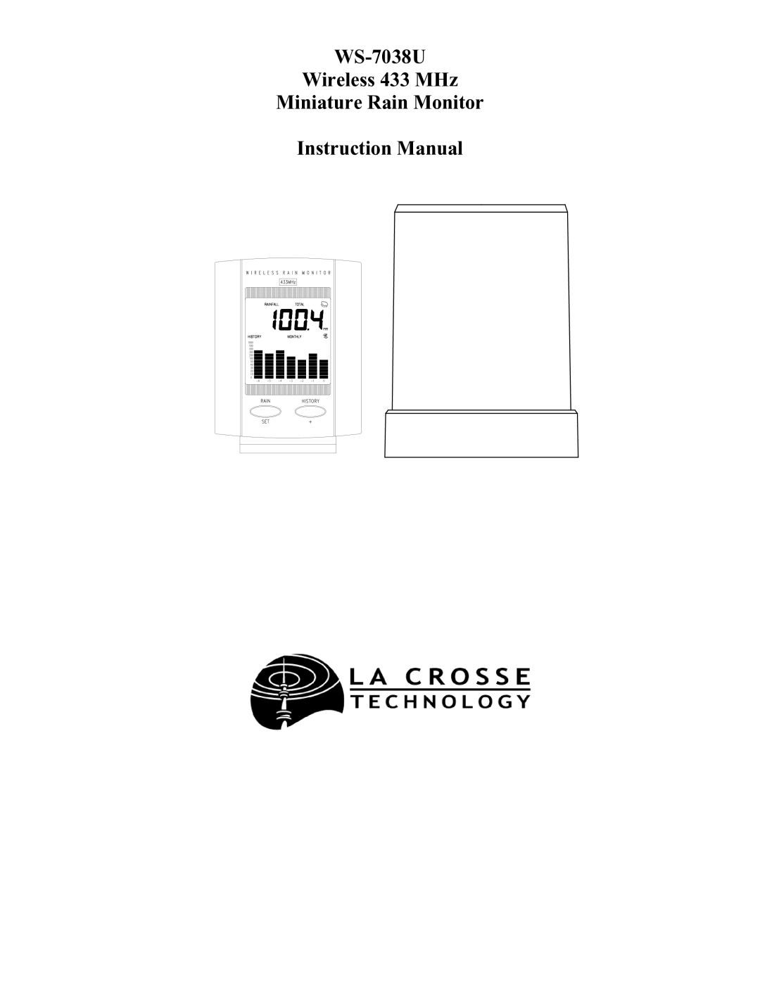 La Crosse Technology instruction manual WS-7038U Wireless 433 MHz Miniature Rain Monitor 