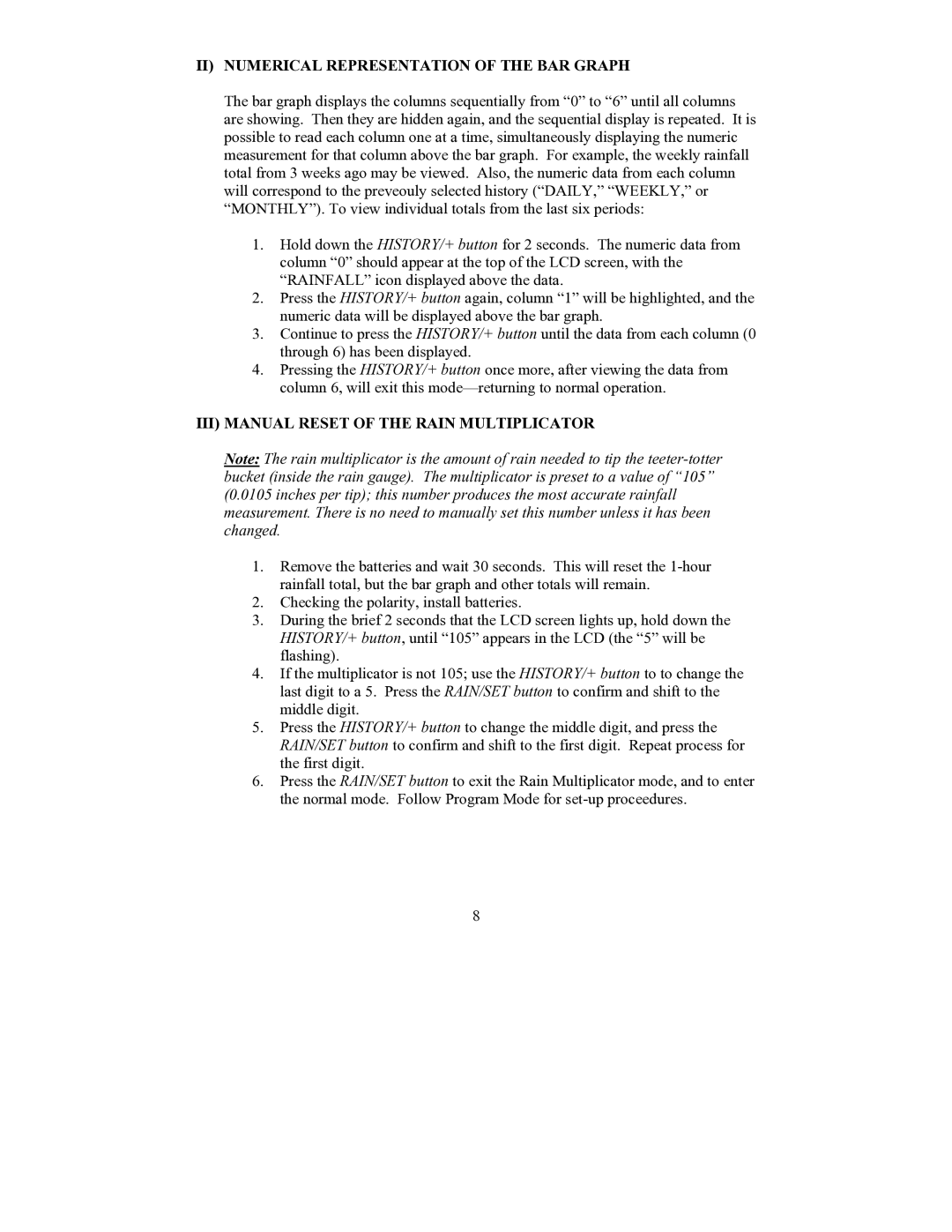 La Crosse Technology WS-7038U II Numerical Representation of the BAR Graph, III Manual Reset of the Rain Multiplicator 