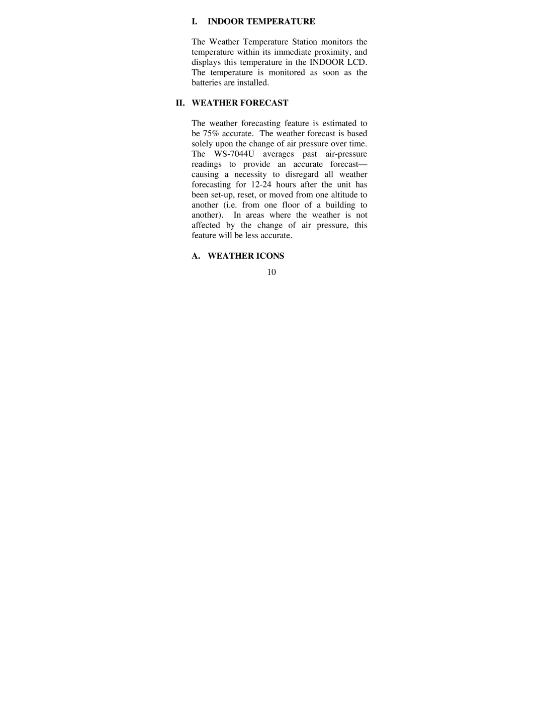 La Crosse Technology WS-7044U instruction manual Indoor Temperature, II. Weather Forecast, Weather Icons 