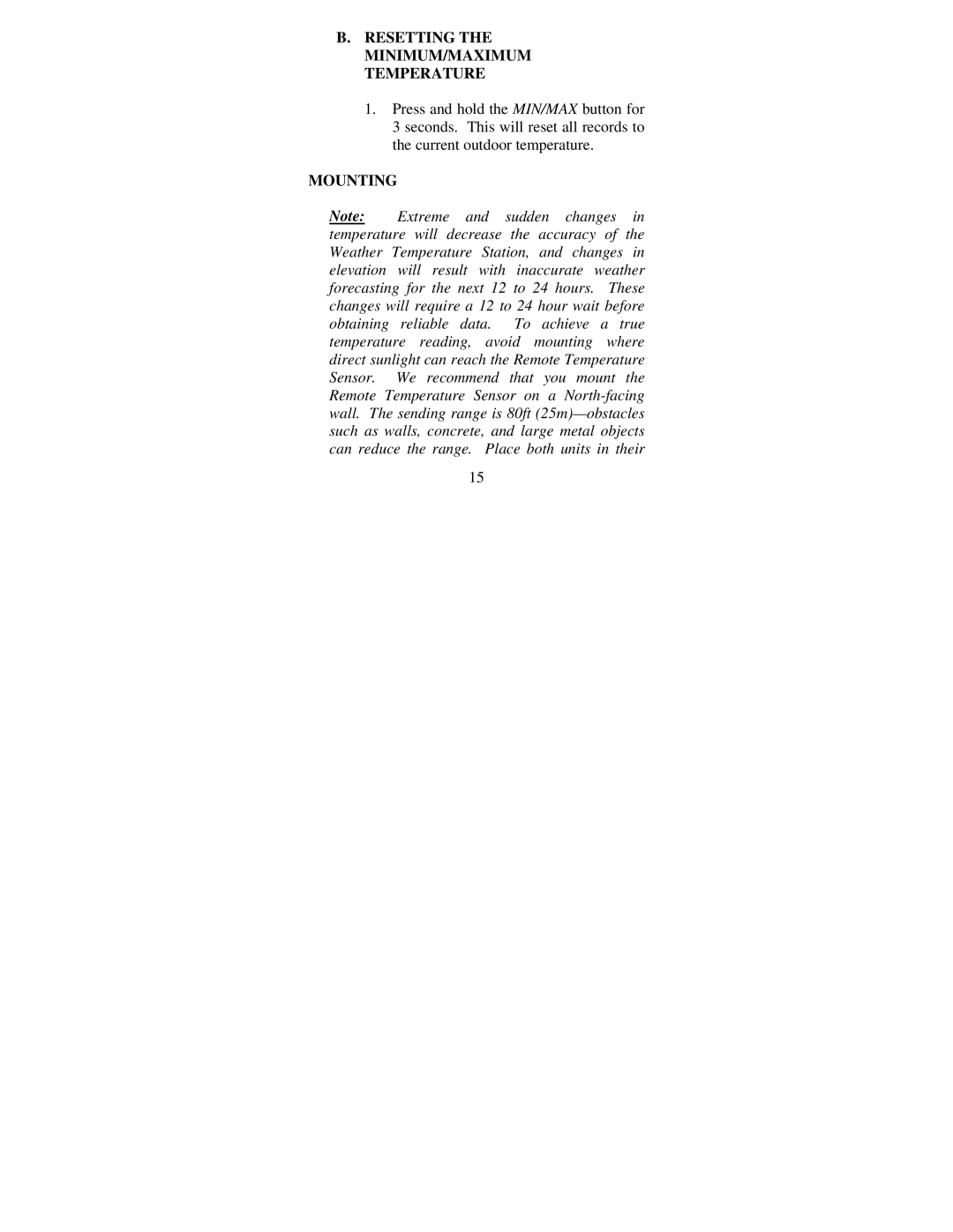 La Crosse Technology WS-7044U instruction manual Resetting the MINIMUM/MAXIMUM Temperature, Mounting 