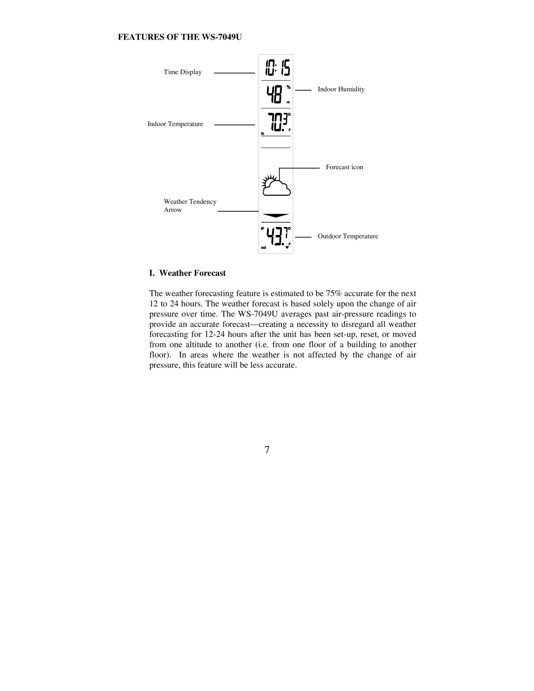 La Crosse Technology instruction manual Features of the WS-7049U, Weather Forecast 