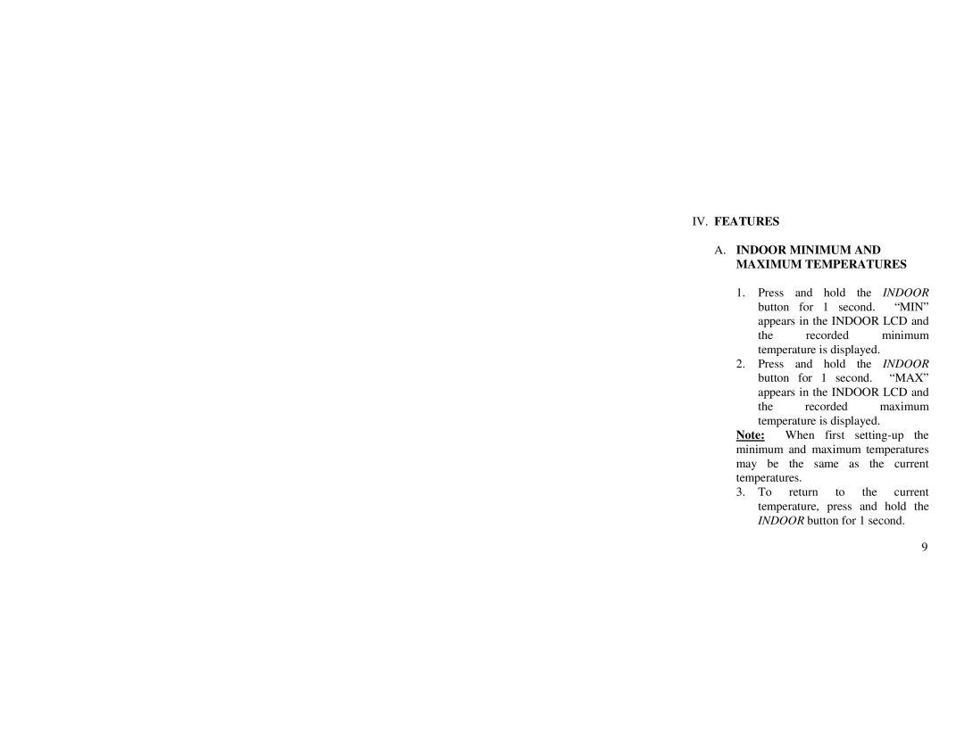 La Crosse Technology WS-7054U instruction manual IV. Features Indoor Minimum and Maximum Temperatures 